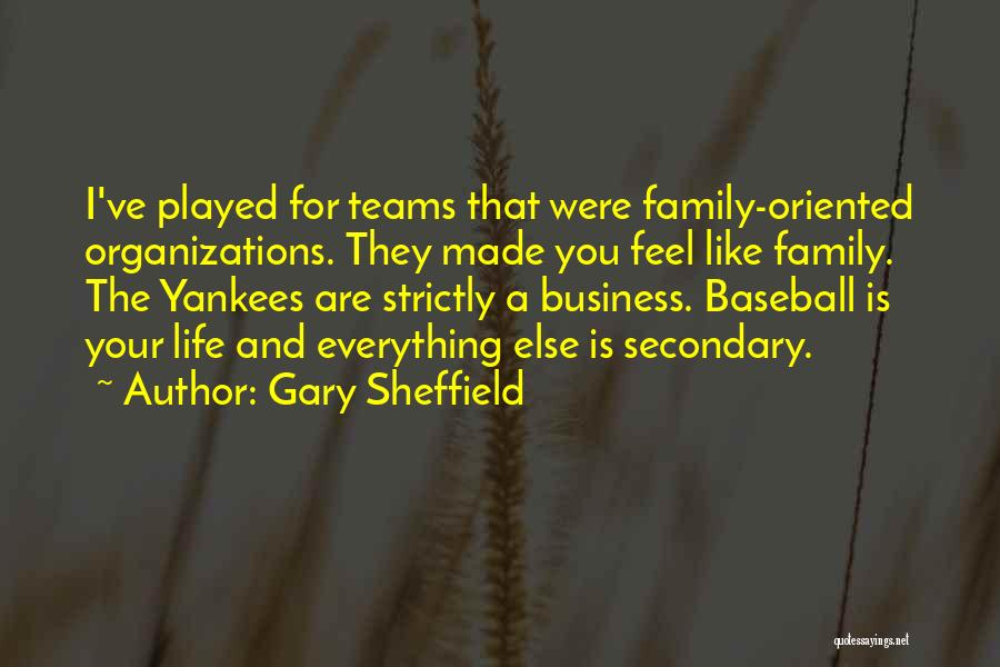 Gary Sheffield Quotes 350930