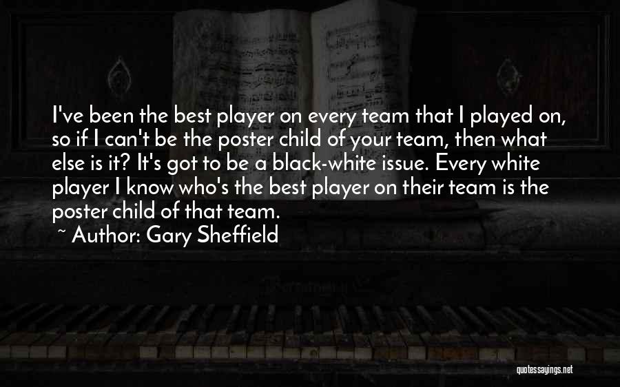 Gary Sheffield Quotes 408083