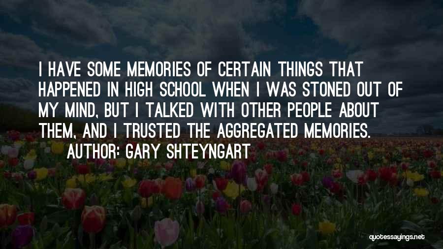 Gary Shteyngart Quotes 1186772