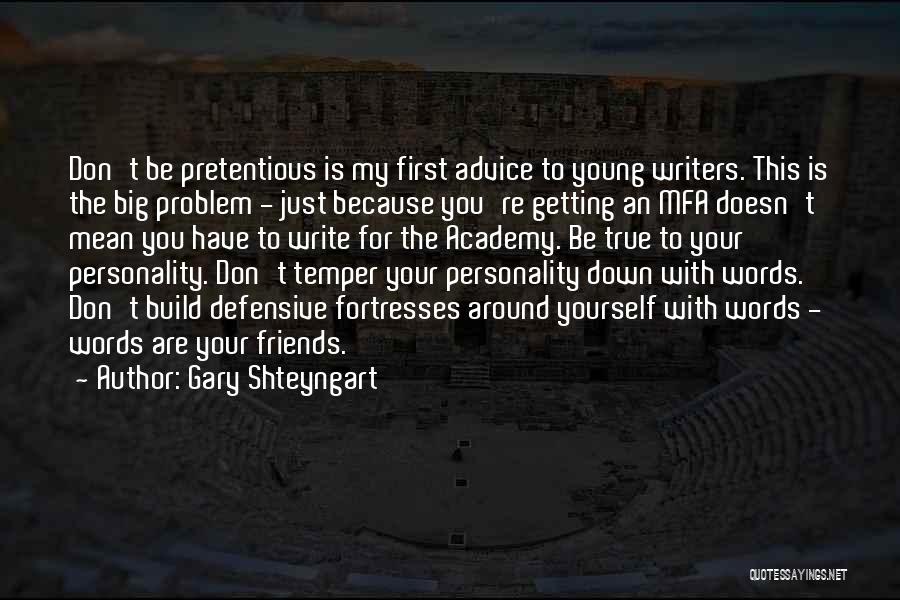 Gary Shteyngart Quotes 1195582