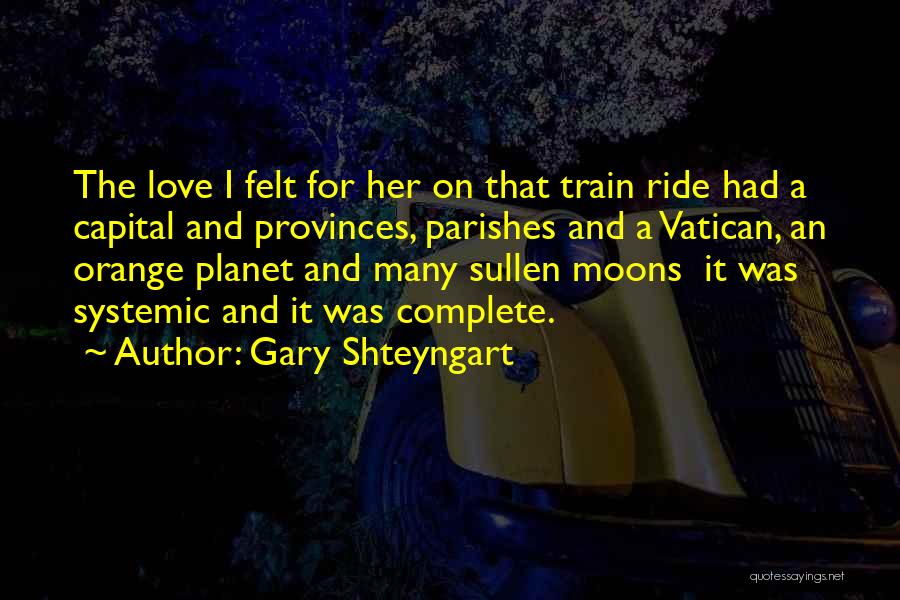 Gary Shteyngart Quotes 990001