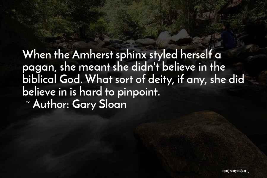 Gary Sloan Quotes 1838272