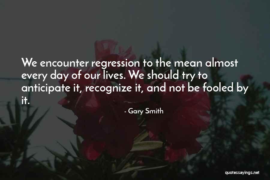 Gary Smith Quotes 1061361