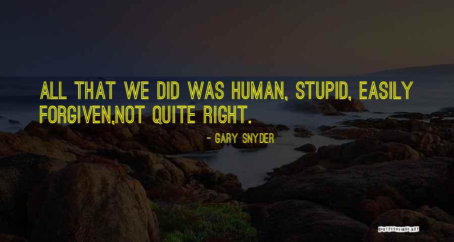 Gary Snyder Quotes 1714517 Gary Snyder Quotes 1714517