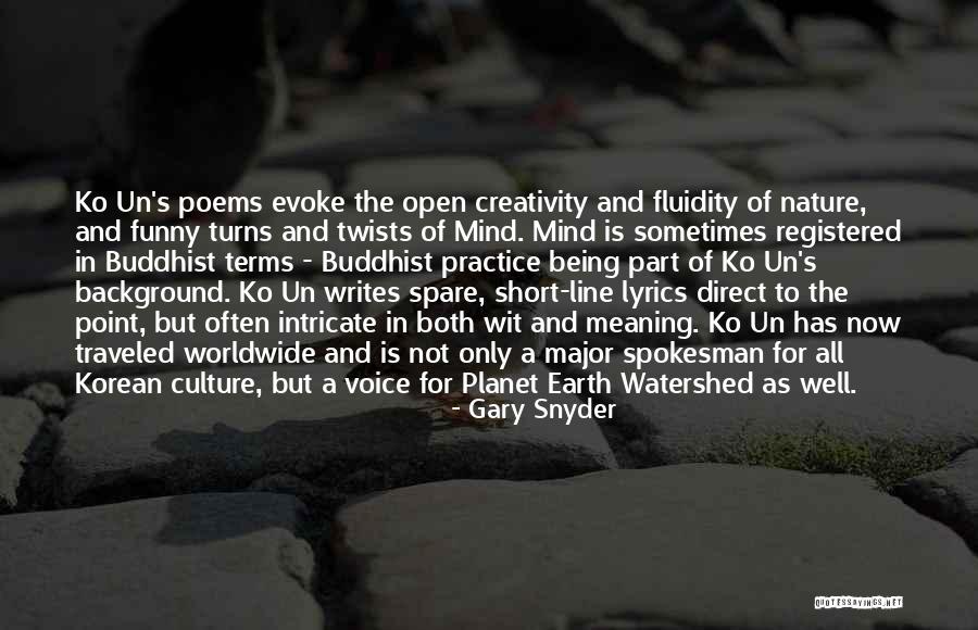 Gary Snyder Quotes 2039558 Gary Snyder Quotes 2039558