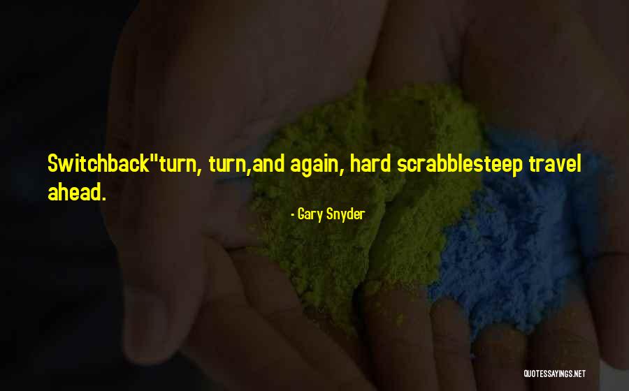 Gary Snyder Quotes 2158455 Gary Snyder Quotes 2158455
