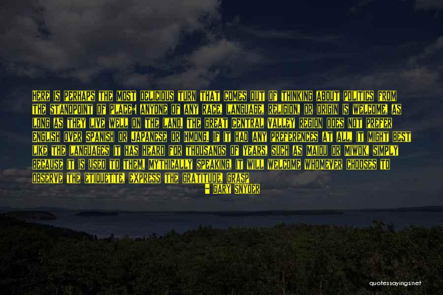Gary Snyder Quotes 461077 Gary Snyder Quotes 461077