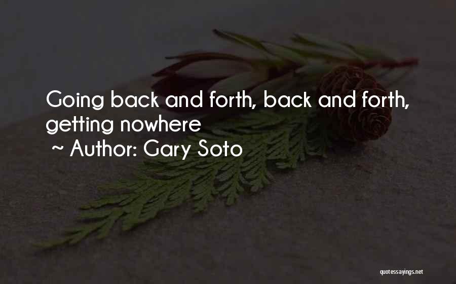 Gary Soto Quotes 802159