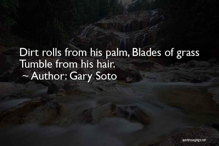Gary Soto Quotes 874541