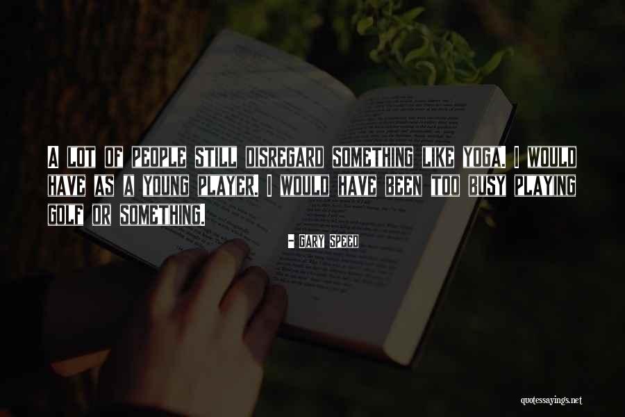 Gary Speed Quotes 2269170
