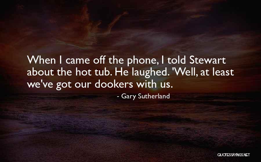 Gary Sutherland Quotes 1401020