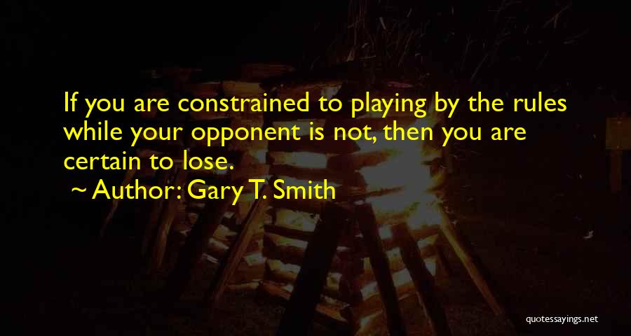 Gary T. Smith Quotes 453421