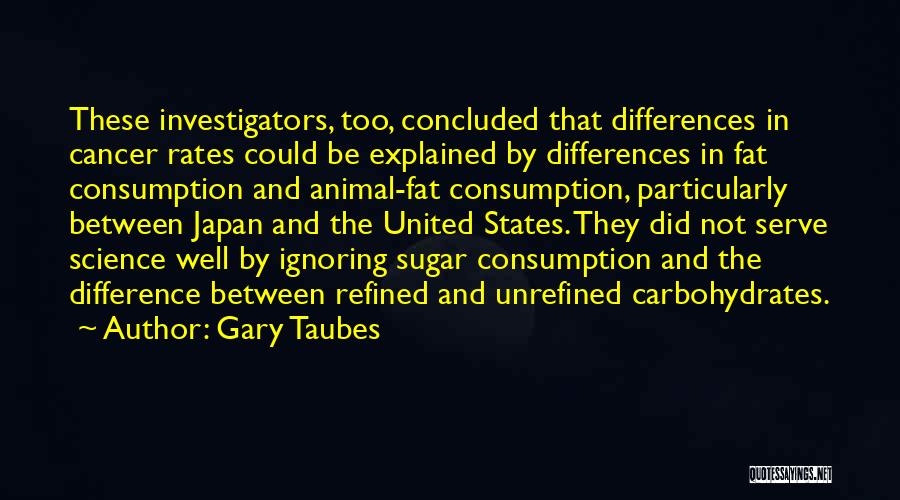 Gary Taubes Quotes 1253356