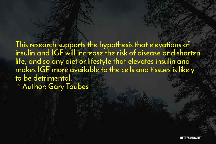 Gary Taubes Quotes 597272