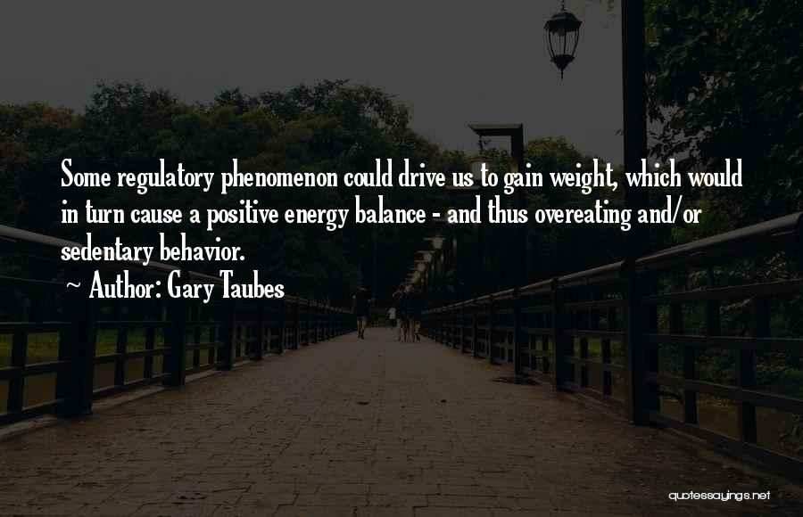 Gary Taubes Quotes 834861