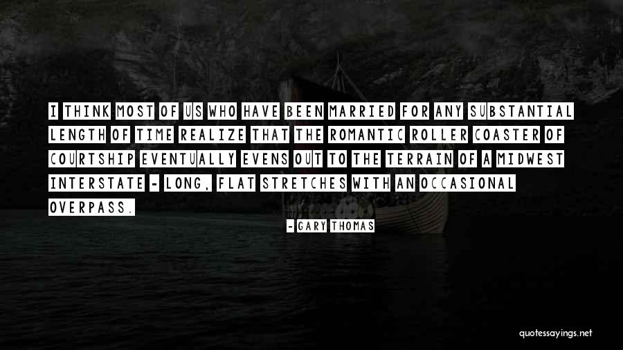 Gary Thomas Quotes 1901576 Gary Thomas Quotes 1901576
