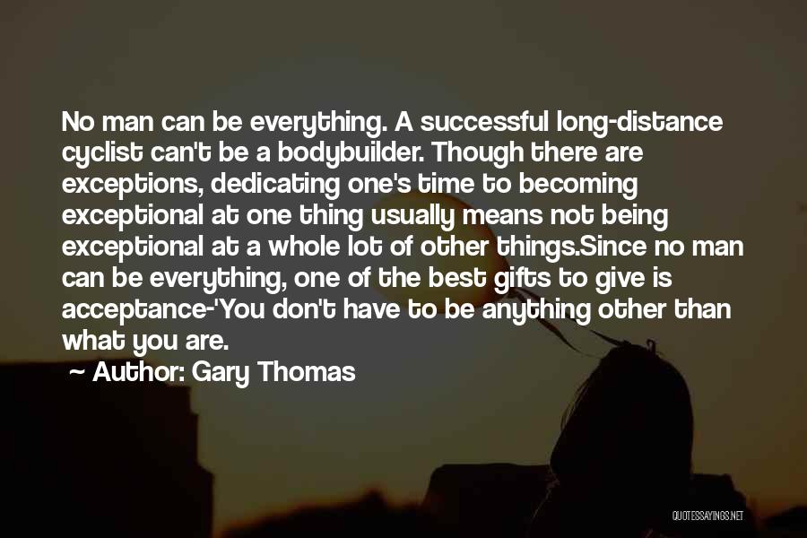 Gary Thomas Quotes 2177946