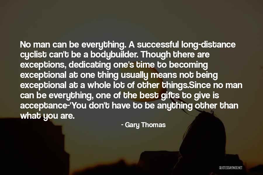 Gary Thomas Quotes 2177946