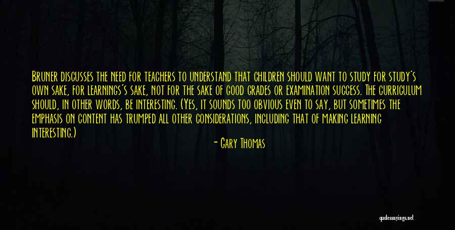 Gary Thomas Quotes 553239 Gary Thomas Quotes 553239