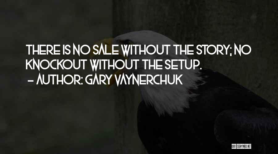 Gary Vaynerchuk Quotes 1506890