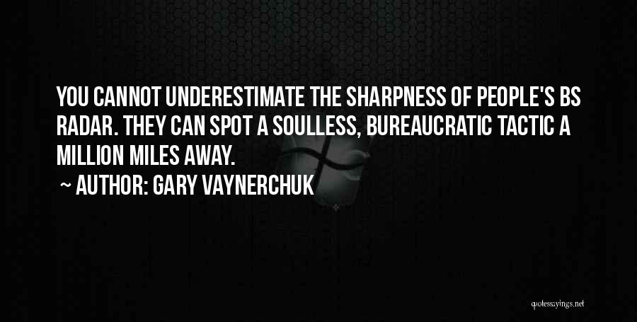Gary Vaynerchuk Quotes 648058
