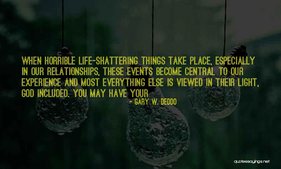 Gary W. Deddo Quotes 144352 Gary W. Deddo Quotes 144352