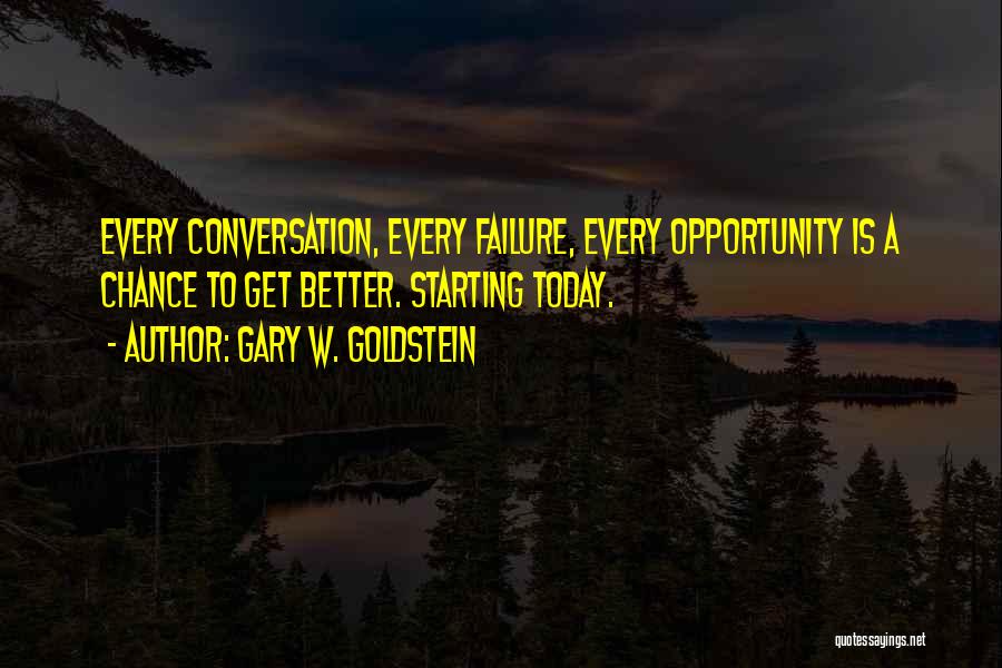 Gary W. Goldstein Quotes 165781