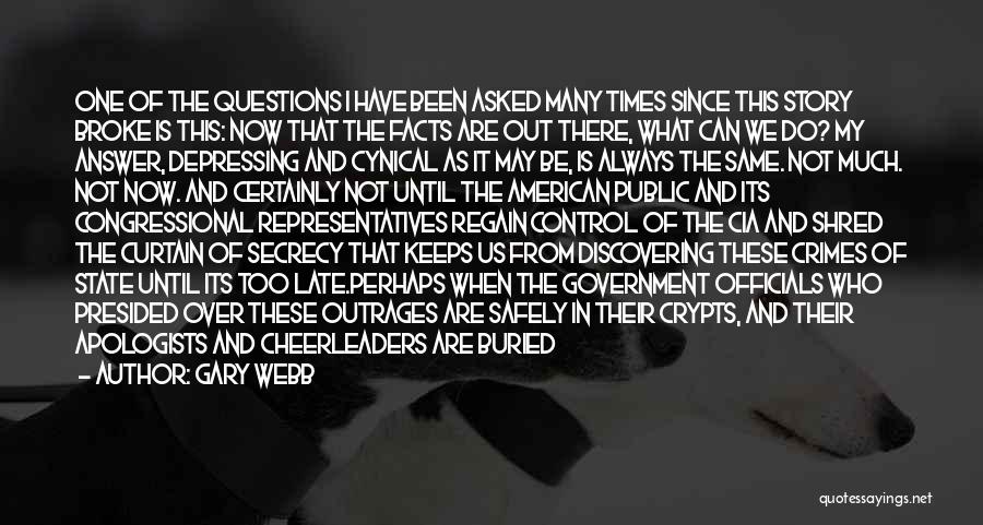 Gary Webb Quotes 172067