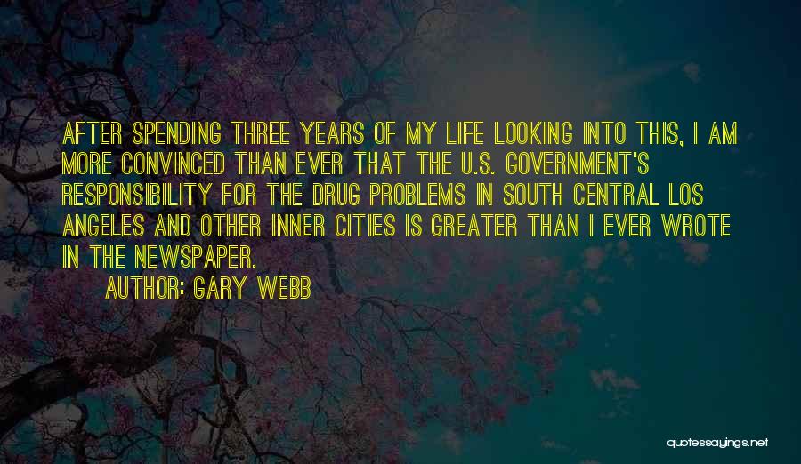 Gary Webb Quotes 1797242