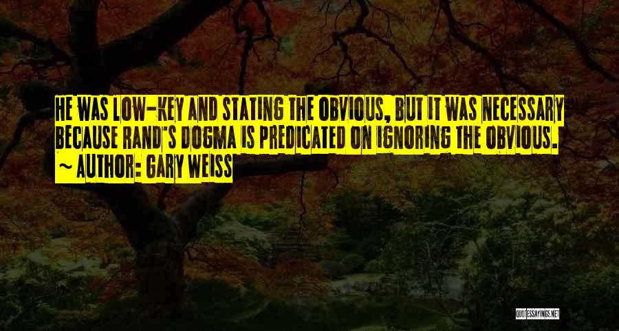 Gary Weiss Quotes 1250409