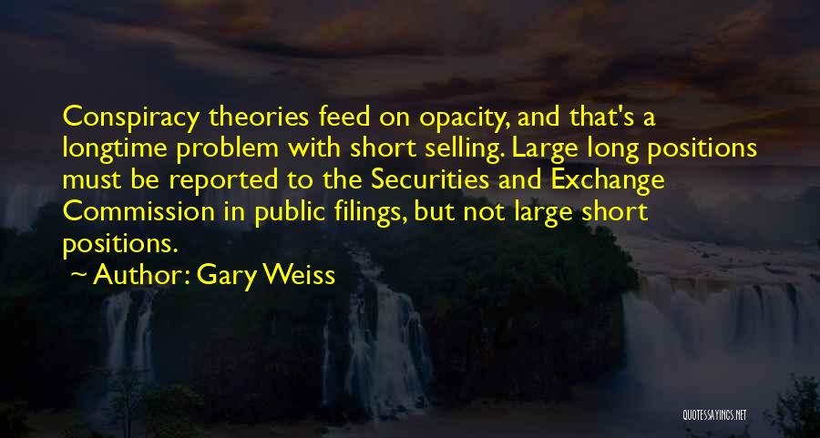 Gary Weiss Quotes 1473141