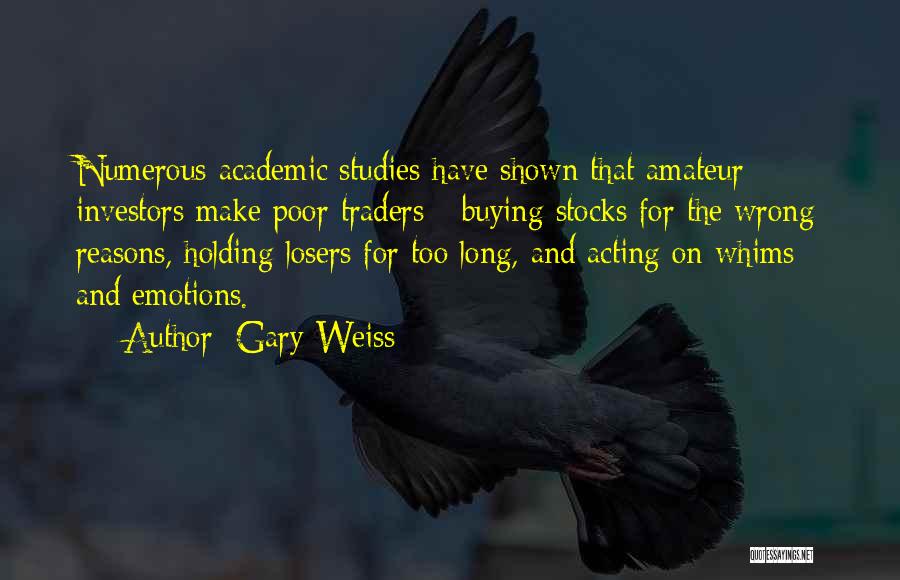 Gary Weiss Quotes 1504165