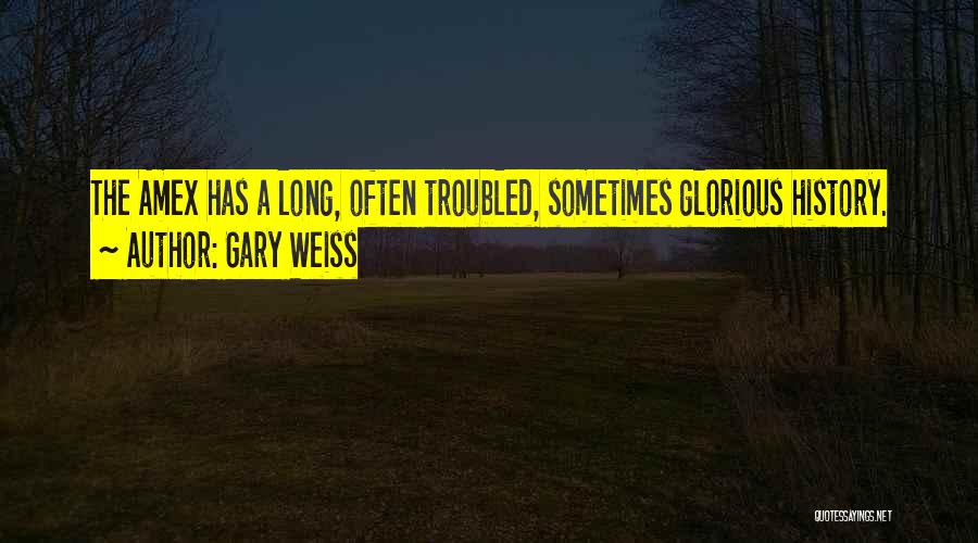 Gary Weiss Quotes 1834681