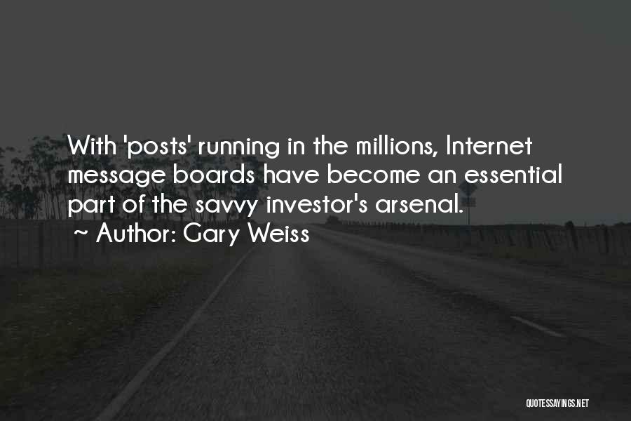 Gary Weiss Quotes 2071216