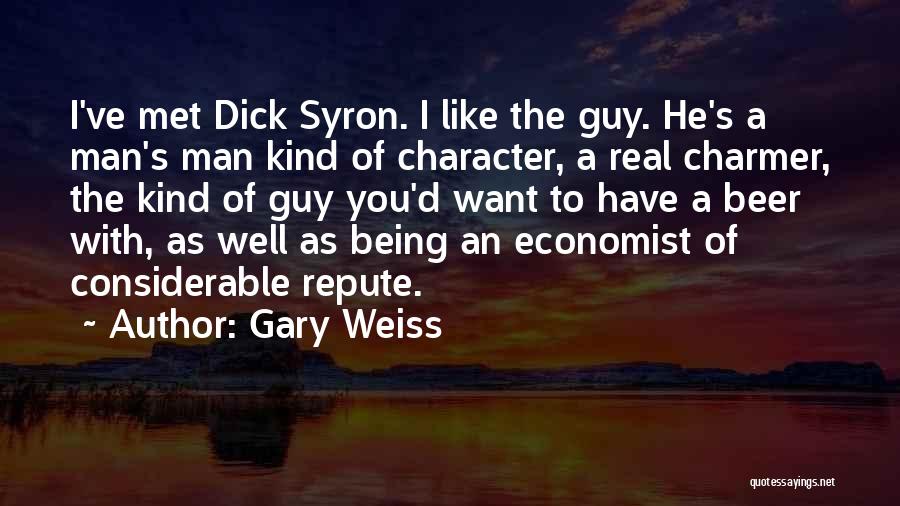 Gary Weiss Quotes 873378