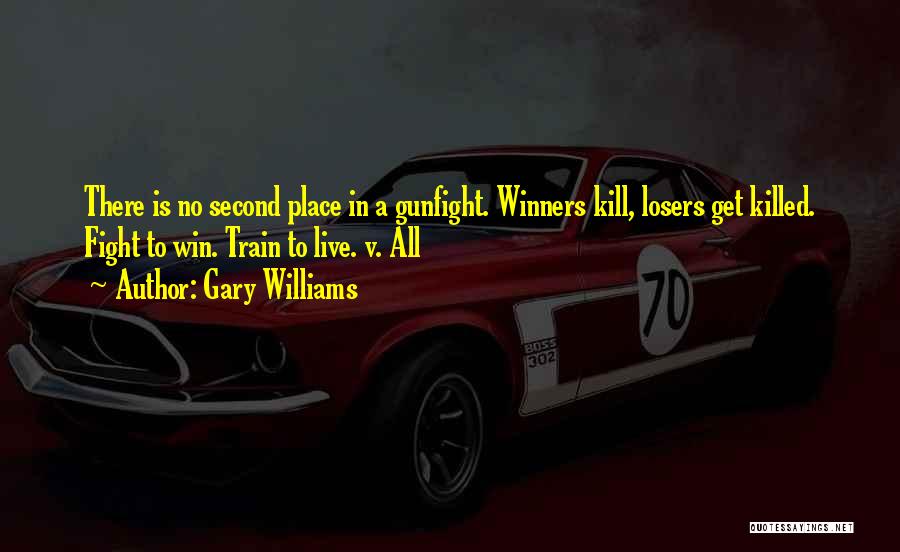 Gary Williams Quotes 350074