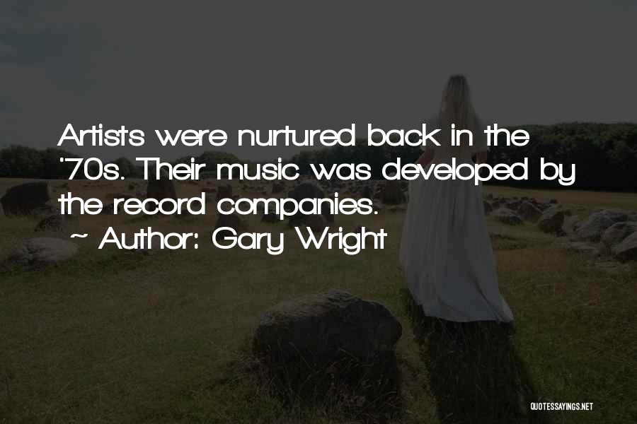 Gary Wright Quotes 1126260