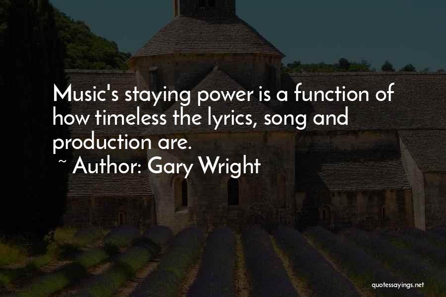 Gary Wright Quotes 1250972