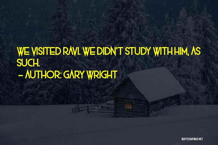 Gary Wright Quotes 2207931