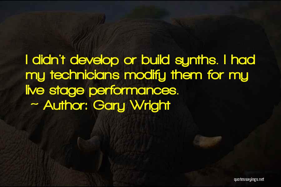 Gary Wright Quotes 463077