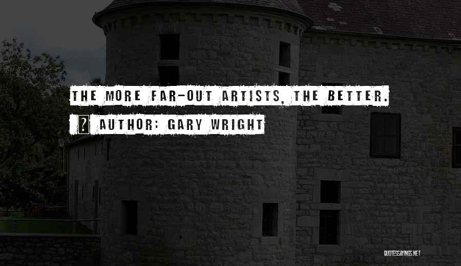 Gary Wright Quotes 530602