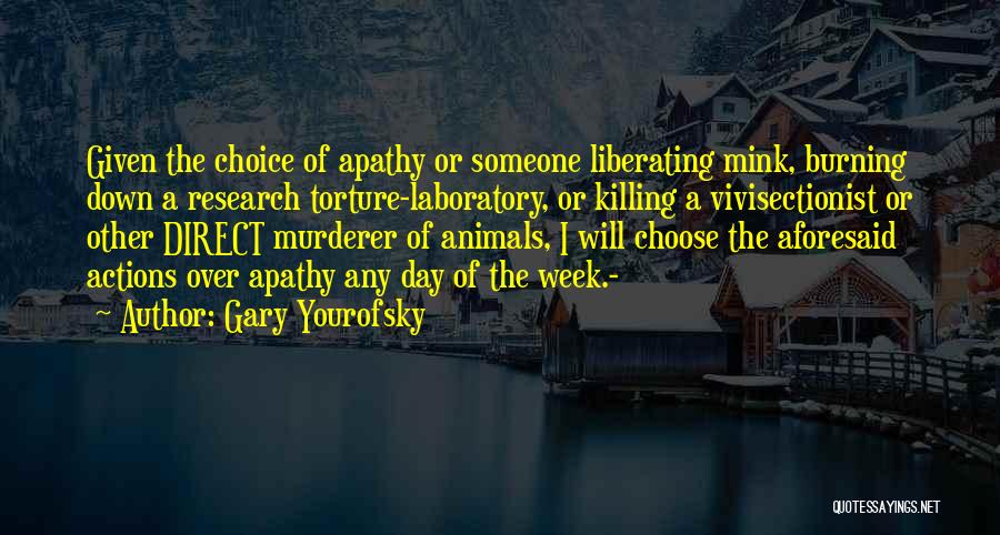 Gary Yourofsky Quotes 1706610