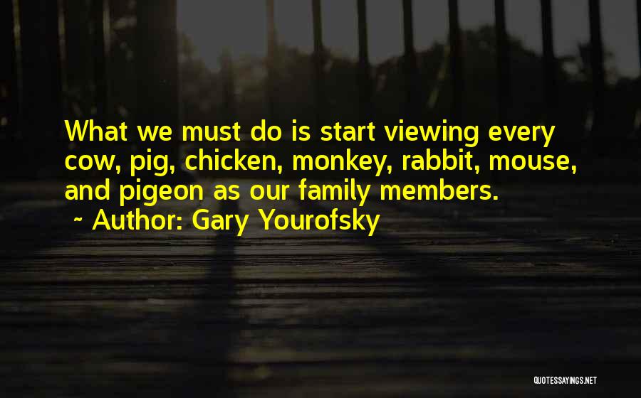 Gary Yourofsky Quotes 567190