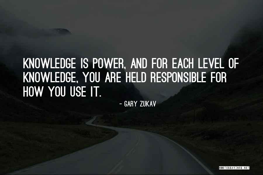 Gary Zukav Inspirational Quotes By Gary Zukav Gary Zukav Inspirational Quotes By Gary Zukav