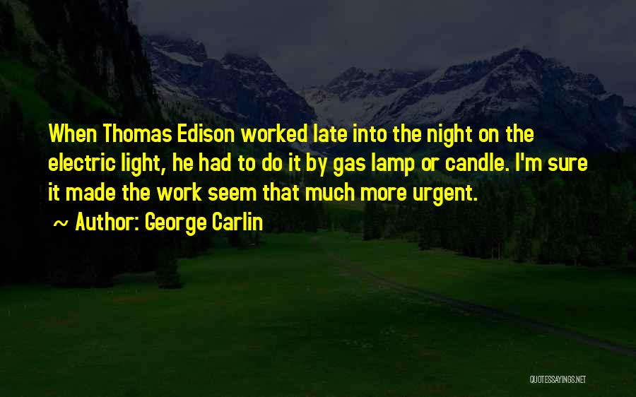 Gas And Electric Quotes By George Carlin