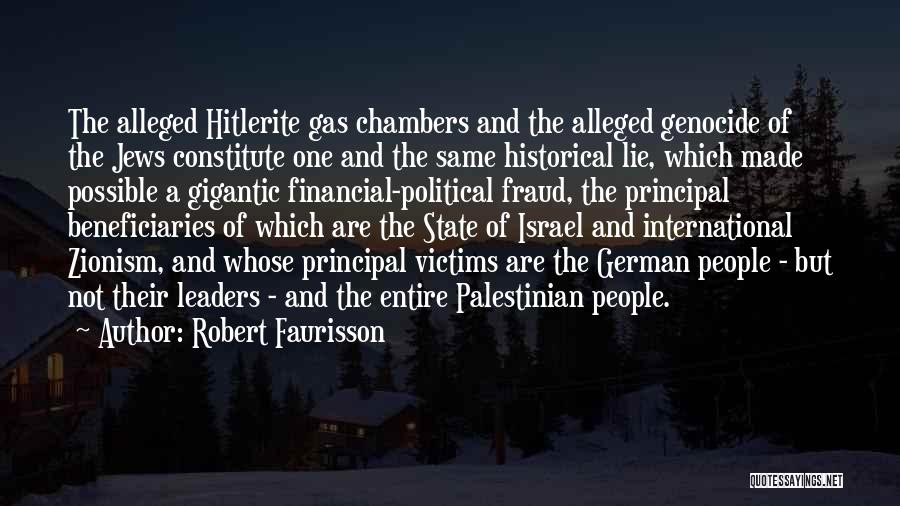 Gas Chambers Quotes By Robert Faurisson