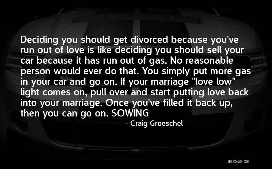Gas Light Quotes By Craig Groeschel Gas Light Quotes By Craig Groeschel