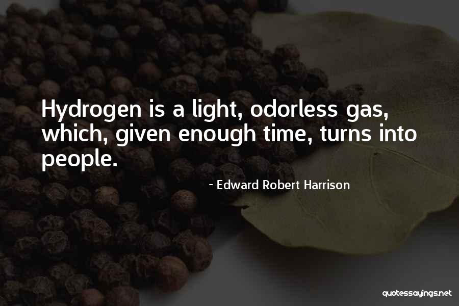 Gas Light Quotes By Edward Robert Harrison Gas Light Quotes By Edward Robert Harrison