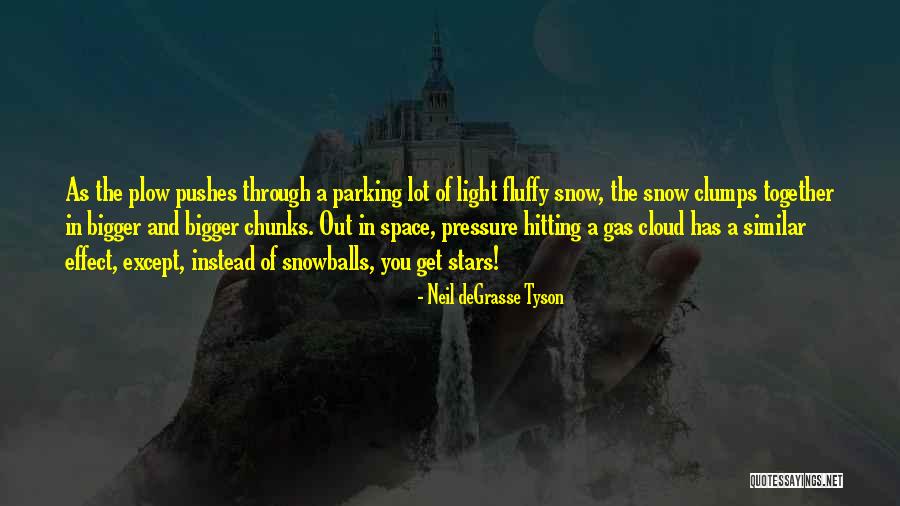 Gas Light Quotes By Neil DeGrasse Tyson Gas Light Quotes By Neil DeGrasse Tyson