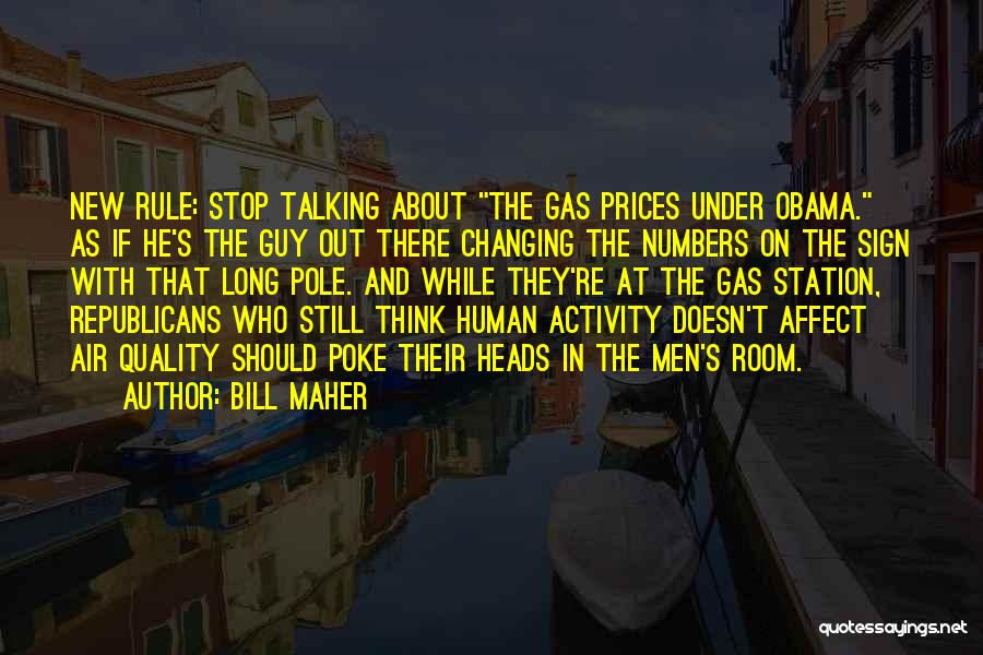 Gas Station Quotes By Bill Maher